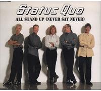 Status Quo - All Stand Up Say Never