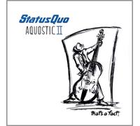 Status Quo Aquostic II: That's a Fact (Vinyl) 12" Album