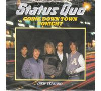 STATUS QUO Going Down Town Tonight UK 7" 45