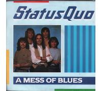 Status Quo - Mess Of Blues