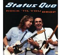 Status Quo - Rock Till You Drop [Import]