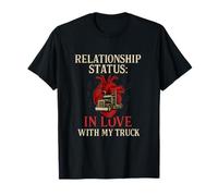 Statut de la relation amoureuse avec mon camion Heart Rig T-Shirt