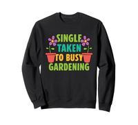 Statut de la relation de jardinage à prise unique Femmes jardinières Sweatshirt