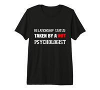 Statut de la Relation: Pris par Un thérapeute Psychologue Chaud T-Shirt Haut de Gamme
