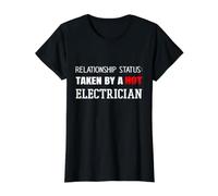 Statut de la Relation: Pris par Une Petite Amie électricienne Chaude T-Shirt Graphique avec Valeur, Femme, Noir, L