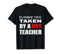 Statut de la Relation : Prise par Un Enseignant Chaud T-Shirt Graphique avec Valeur