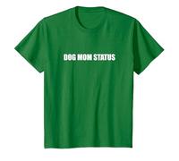 Statut de Maman du Chien T-Shirt, Enfant, Vert Kelly, 2 Ans
