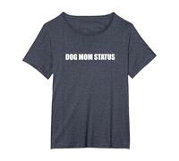 Statut de Maman du Chien T-Shirt, Femme Grandes Tailles, Bleu Chiné, 6X