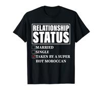 Statut de relation Maroc - Prise par Super Hot Moroccan T-Shirt