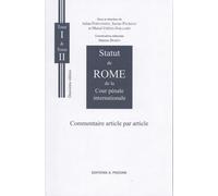 Statut De Rome De La Cour Pénale Internationale - Commentaire Article Par Article, 2 Volumes