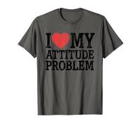 Statut Humoristique « I Love My Attitude Problem » T-Shirt