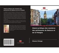 Statut Juridique Des Membres Des Parlements Du Belarus Et De La Pologne