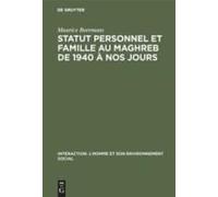 Statut Personnel Et Famille Au Maghreb De 1940 À Nos Jours