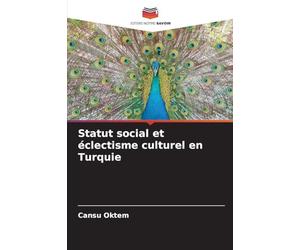 Statut social et éclectisme culturel en Turquie