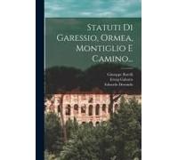 Statuti Di Garessio, Ormea, Montiglio E Camino...