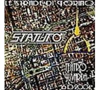 Statuto - Le Strade Di Torino-Live 16-10-2004 [Import]