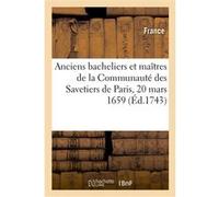 Statuts, articles, ordonnances et règlements des jurés et Anciens bacheliers et maîtres Adolphe Lanoë (Auteur)