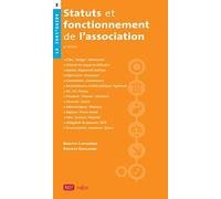 Statuts et fonctionnement de l'association. 4e éd.
