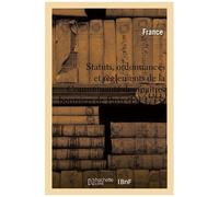 Statuts, Ordonnances Et Règlements De La Communauté Des Maîtres Boursiers