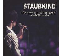 Staubkind - Wo Wir Zu Hause Sind [Import]