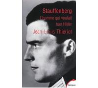 Stauffenberg : L'homme qui voulait tuer Hitler – Perrin