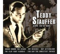 Stauffer, Teddy - (CD Album Teddy Stauffer, 22 Tracks) Maria - Marie / The flat foot floogie / Hurry home / Shadrack / Ferdinand the bull / Stop, it's wonderful / Mary / Begin the beguine / You can't brush me off / Dilemma, foxtrot / Dans mon coeur / My reverie u.a.