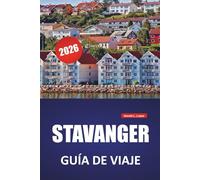 STAVANGER GUÍA DE VIAJE 2026: Las mejores cosas que hacer, excursiones por los fiordos, rutas de senderismo, lugares de comida local y excursiones de un día en el oeste de Noruega