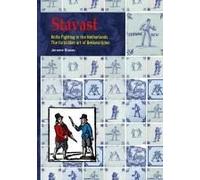 Stavast - Knife Fighting In The Netherlands - The Forbidden Art Of Bekkensnijden