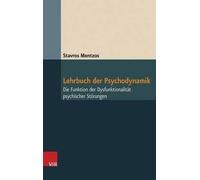 Stavros Mentzos Lehrbuch der Psychodynamik (Relié)