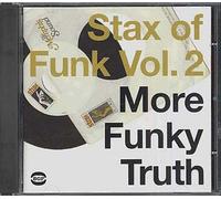 Stax Of Funk Vol. 2 : More Funky Truth