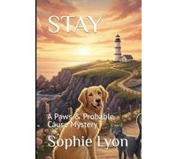 STAY: A Paws & Probable Cause Mystery
