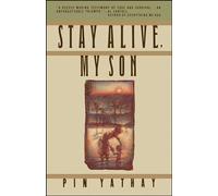 Stay Alive, My Son