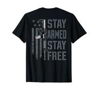 Stay Armed Stay Free - AR15 2nd Amendment Pro Guns (ON DOS) T-Shirt