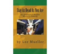 Stay As Dead As You Are