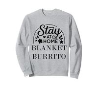 Stay at Home Couverture Burrito adaptée aux Enfants, Hommes et Femmes. Sweatshirt