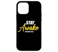Stay Awake - Matthew 24:42 Jesus Quote Salvation Faith Coque pour iPhone 12 Mini