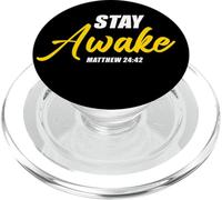 Stay Awake - Matthew 24:42 Jesus Quote Salvation Faith PopSockets PopGrip pour MagSafe