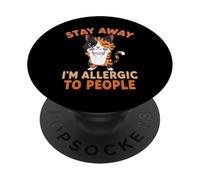 Stay Away I'm Allergic to People Amoureux des Chats PopSockets PopGrip Adhésif