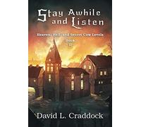 Stay Awhile and Listen: Book II: Heaven, Hell, and Secret Cow Levels