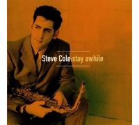 Stay Awhile by Steve Cole (1998-05-05)