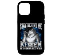 Stay Behind Me Kitten It's Gonna Get Wild Coque pour iPhone 12/12 Pro