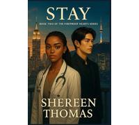 STAY: Book Two of the Fireproof Hearts Series