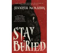 Stay Buried A Novel - Jennifer McMahon - Gallery books - ebook (ePub) - Livre