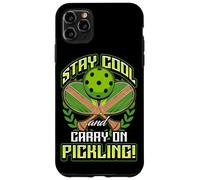 Stay Cool and Carry-on Pickling! Pickleball Coque pour iPhone 11 Pro Max