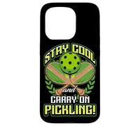 Stay Cool and Carry-on Pickling! Pickleball Coque pour iPhone 15 Pro