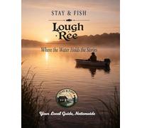 Stay & Fish: Lough Ree Fishing Journal & Local Guide