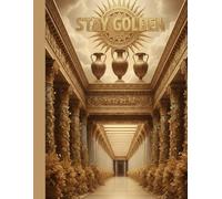 Stay golden.: A Journal To Write In
