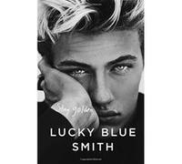 Stay Golden - [Version Originale] Lucky Blue Smith (Auteur)