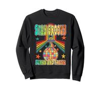 STAY GROOVY FUNKY AND FRESH, ambiance rétro vintage des années 60 et 70 Sweatshirt