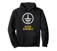 Stay Grounded Bleib Geerdet Funny Electrician Design Sweat à Capuche